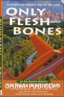 Only Flesh and Bones(Andrews, Sarah,St Mart