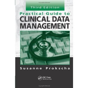 Practical Guide to Clinical Data Management [精