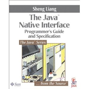 The Java Native Interface: Programming Guide